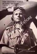 The Distinguished Flying Medal - A Record of Courage 1918 - 1982 by TAVENDER, I. T.